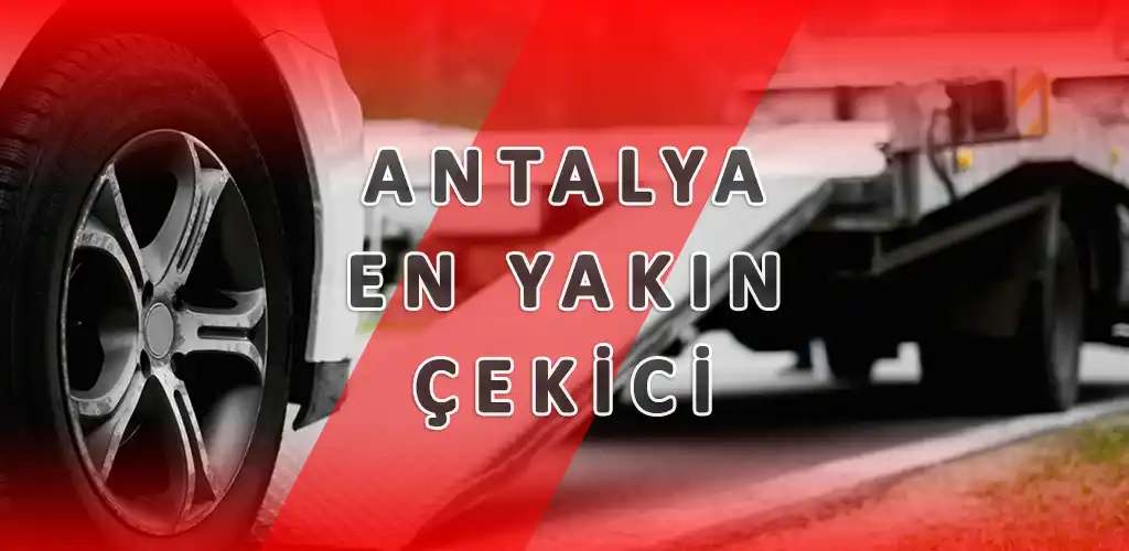 Antalya En Yakın Çekici